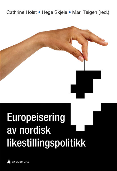 Omslaget til boken Europeisering av nordisk likestillingspolitikk.